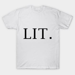 LIT T-Shirt